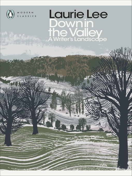 Title details for Down in the Valley by Laurie Lee - Available